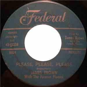 James Brown With The Famous Flames - Please, Please, Please