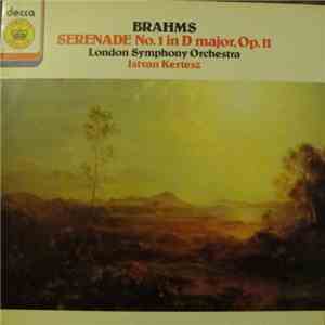 Johannes Brahms, István Kertész, The London Symphony Orchestra - Serenade N ...