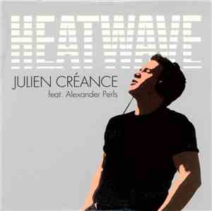 Julien Créance feat. Alexander Perls - Heatwave