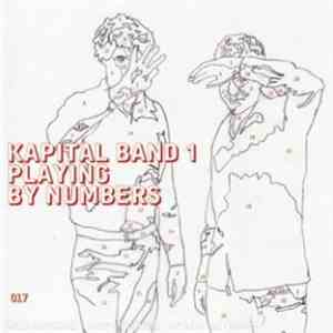 Kapital Band 1 - Playing By Numbers