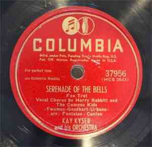 Kay Kyser And His Orchestra - Serenade Of The Bells / Pass That Peace Pipe