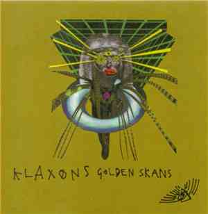 Klaxons - Golden Skans