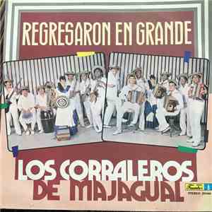 Los Corraleros de Majagual - Regresaron En Grande