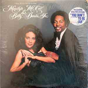 Marilyn McCoo & Billy Davis, Jr. - I Hope We Get To Love In Time