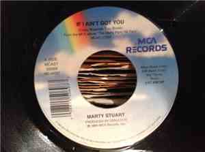 Marty Stuart - If I Ain't Got You