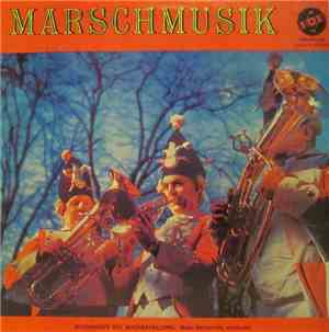 Musikkorps Des Wachbataillons, Major Deisenroth - Marschmusik