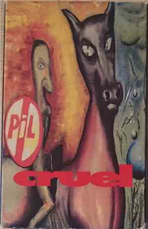 PiL - Cruel