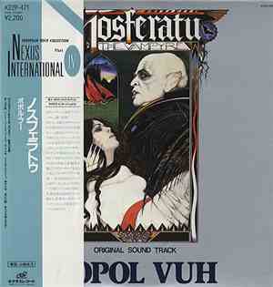 Popol Vuh - Nosferatu The Vampyre (Original Sound Track)
