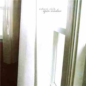 Robert Rich - Open Window