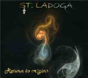 St. Ladoga - Return To Origins