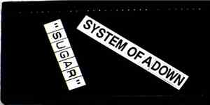 System Of A Down - Sugar