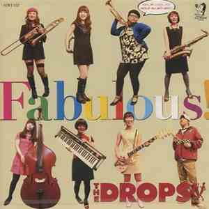 The Drops  - Fabulous!
