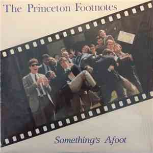 The Princeton Footnotes - Something's Afoot
