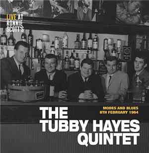 The Tubby Hayes Quintet - Live At Ronnie Scott´s