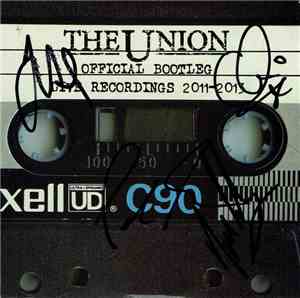 The Union  - Official Bootleg: Live Recordings 2011-2013