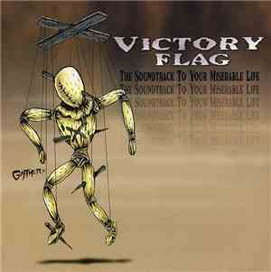 Victory Flag - The Soundtrack To Your Miserable Life