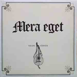 Visans Vänner - Mera Eget