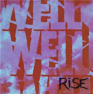 Well Well Well - Rise (Remix)