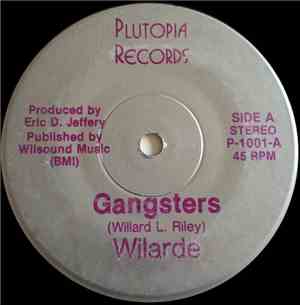 Wilarde / Patricia - Gangsters / Let Go