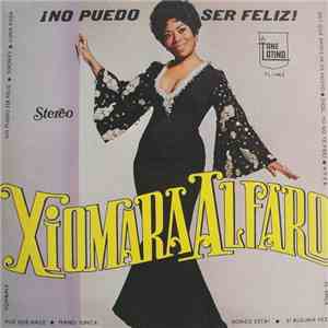 Xiomara Alfaro - ¡No Puedo Ser Feliz!