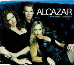 Alcazar - Sexual Guarantee