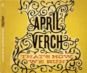 April Verch - That's How We Run