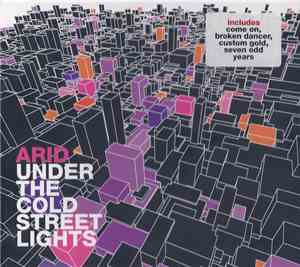 Arid - Under The Cold Street Lights