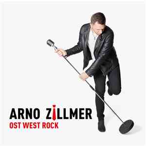 Arno Zillmer - Ost West Rock