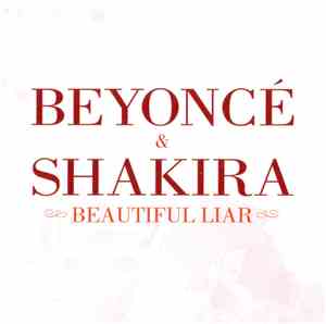 Beyoncé & Shakira - Beautiful Liar