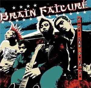 Brain Failure - American Dreamer