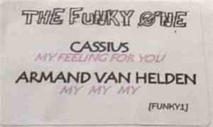 Cassius / Armand Van Helden - My Feeling For You / My My My