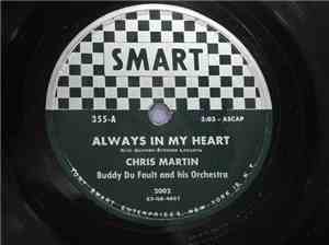Chris Martin  - Always In my Heart / Six Buzzard Feathers And A Mockin-Bird ...
