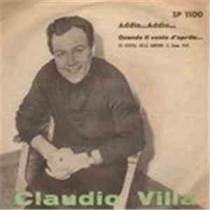 Claudio Villa - Addio...Addio... / Quando Il Vento D’Aprile...