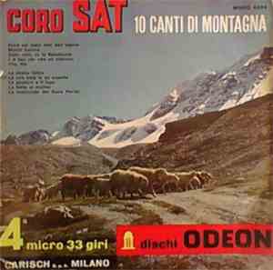 Coro S.A.T. - 10 Canti Di Montagna 4°