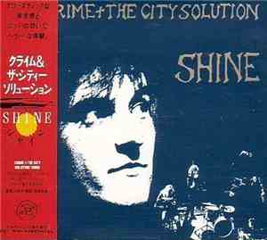 Crime + The City Solution - Shine