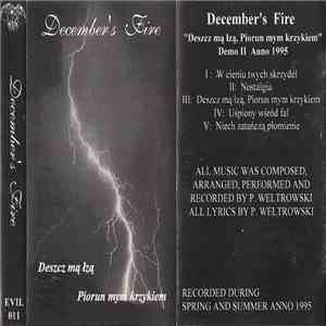 December's Fire - Deszcz Mą Łzą, Piorun Mym Krzykiem