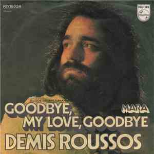 Demis Roussos - Goodbye, My Love, Goodbye