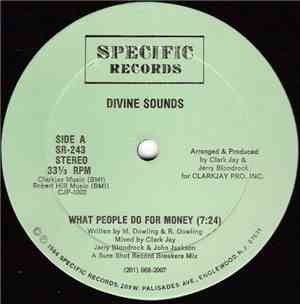 Divine Sounds - What People Do For Money