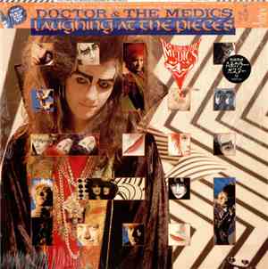 Doctor & The Medics - Laughing At The Pieces