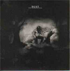 Dust  - The Endless Fall