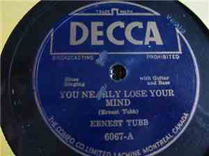 Ernest Tubb - You Nearly Lose Your Mind / I'm Wondering How