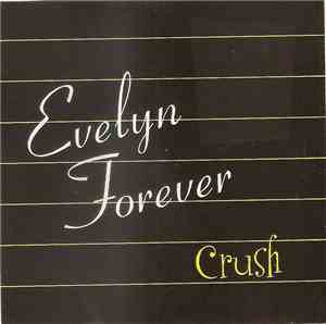 Evelyn Forever - crush