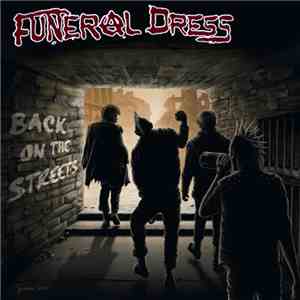 Funeral Dress - Back On The Streets