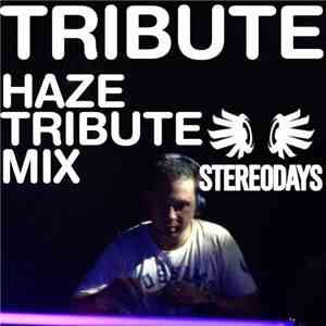 Haze  & Future Resonance - Tribute (Haze Tribute Mix)