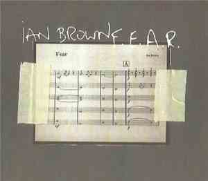 Ian Brown - F.E.A.R.