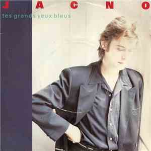 Jacno - Tes Grands Yeux Bleus