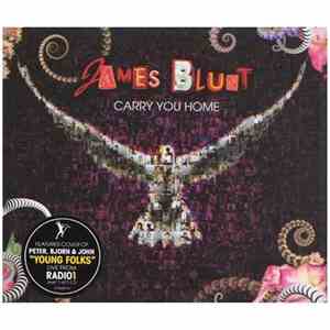 James Blunt - Carry You Home