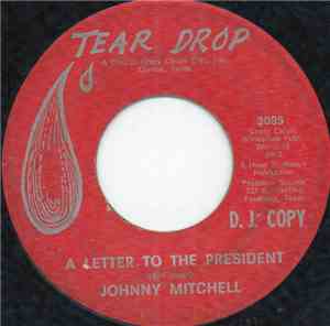 Johnny Mitchell  - A Letter To The President