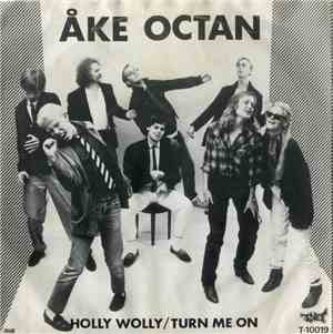 Åke Octan - Holly Wolly/Turn Me On