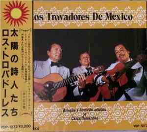 Los Trovadores De México - Los Trovadores De México